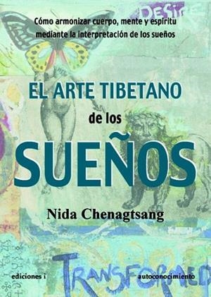 ARTE TIBETANO DE LOS SUEÑOS, EL | 9788496851627 | CHENAGTSANG, NIDA | Llibreria La Gralla | Librería online de Granollers