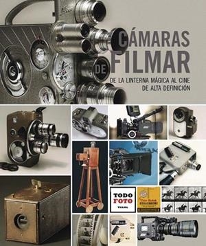 CÁMARAS DE FILMAR | 9788499282077 | GALEANO PÉREZ, ANDRÉS | Llibreria La Gralla | Librería online de Granollers