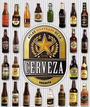 ATLAS ILUSTRADO DE LA CERVEZA | 9788467722710 | SUSAETA, EQUIPO | Llibreria La Gralla | Librería online de Granollers