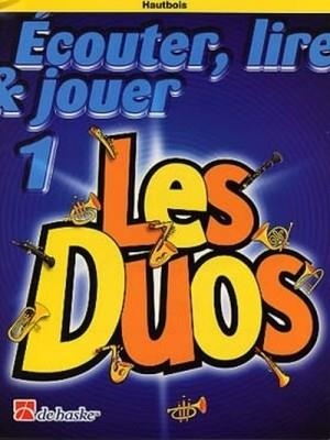 ÉCOUTER LIRE AND JOUER 1. LES DUOS (HAUTBOIS / OBOÉ) | DH1023196 | Llibreria La Gralla | Llibreria online de Granollers