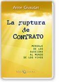 RUPTURA DE CONTRATO, LA. MENSAJE DE LOS SUICIDAS AL MUNDO DE LOS VIVOS  | 9788493682033 | GIVAUDAN, ANNE | Llibreria La Gralla | Librería online de Granollers