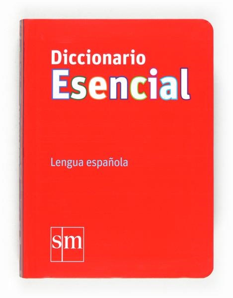 DICCIONARIO ESENCIAL SM DE LA LENGUA ESPAÑOLA (ED. 2012) | 9788467541328 | Llibreria La Gralla | Llibreria online de Granollers