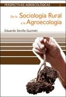 DE LA SOCIOLOGIA RURAL A LA AGROECOLOGIA | 9788474269086 | SEVILLA GUZMAN, EDUARDO | Llibreria La Gralla | Llibreria online de Granollers