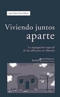 VIVIENDO JUNTOS APARTE | 9788474266030 | CHECA OLMOS, JUAN CARLOS | Llibreria La Gralla | Llibreria online de Granollers