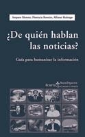 DE QUIEN HABLAN LAS NOTICIAS? | 9788474269550 | MORENO, AMPARO; ROVETTO, FLORENCIA; BUITRAGO, A. | Llibreria La Gralla | Llibreria online de Granollers