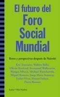 FUTURO DEL FORO SOCIAL MUNDIAL | 9788474269680 | AA.VV. | Llibreria La Gralla | Llibreria online de Granollers