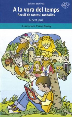 A LA VORA DEL TEMPS. RECULL DE CONTES I RONDALLES (BLAU 6) | 9788493396749 | JANE, ALBERT | Llibreria La Gralla | Librería online de Granollers