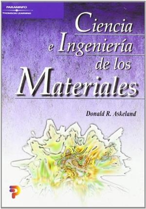 CIENCIA  E INGENIERIA DE LOS MATERIALES | 9788497320160 | ASKELAND, DONALD | Llibreria La Gralla | Librería online de Granollers