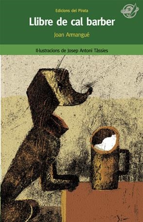 LLIBRE DE CAL BARBER | 9788496569294 | ARMANGUE, JOAN | Llibreria La Gralla | Librería online de Granollers