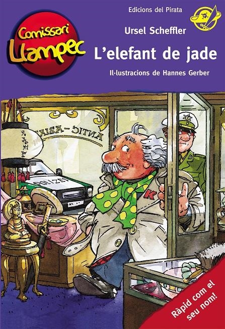 ELEFANT DE JADE, L' (COMISSARI LLAMPEC, 11) | 9788496569409 | SCHEFFLER, URSEL | Llibreria La Gralla | Librería online de Granollers