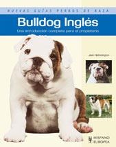BULLDOG INGLES (NUEVAS GUIAS PERROS DE RAZA) | 9788425517723 | HETHERINGTON, JEAN | Llibreria La Gralla | Librería online de Granollers