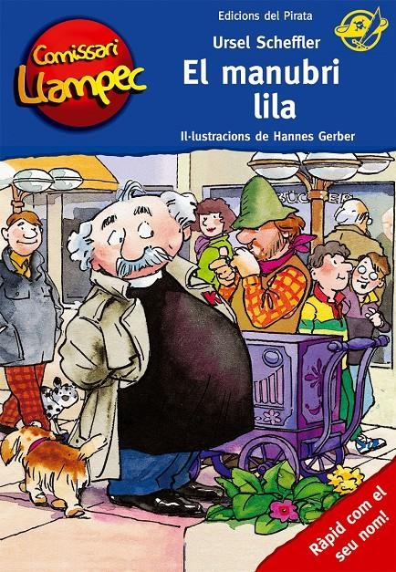 MANUBRI LILA EL (COMISSARI LLAMPEC,5) | 9788496569690 | SCHEFFLER, URSEL | Llibreria La Gralla | Librería online de Granollers