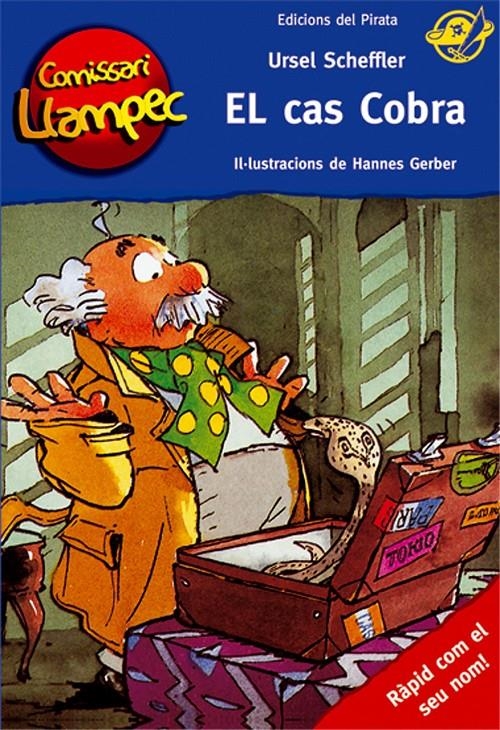 CAS COBRA, EL (COMISSARI LLAMPEC 14) | 9788496569621 | SCHEFFLER, URSEL | Llibreria La Gralla | Librería online de Granollers