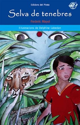 SELVA DE TENEBRES | 9788496569713 | MAYOL, FREDERIC | Llibreria La Gralla | Librería online de Granollers