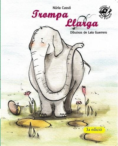 TROMPA LLARGA | 9788496569829 | CUSSÓ, NÚRIA | Llibreria La Gralla | Librería online de Granollers