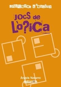 JOCS DE LÒGICA (LLIBRETES D'ENGINY) | 9788448928254 | NAVARRO, ÀNGELS | Llibreria La Gralla | Librería online de Granollers