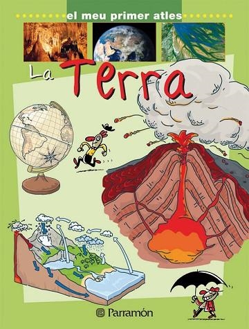 TERRA, LA (EL MEU PRIMER ATLES) | 9788434229624 | Llibreria La Gralla | Llibreria online de Granollers
