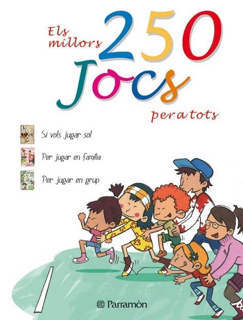 MILLORS 250 JOCS PER A TOTS, ELS | 9788434229716 | Llibreria La Gralla | Llibreria online de Granollers
