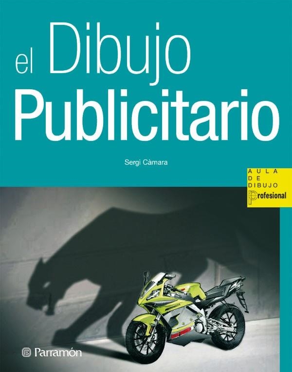 DIBUJO PUBLICITARIO, EL | 9788434233690 | CAMARA, SERGI | Llibreria La Gralla | Llibreria online de Granollers