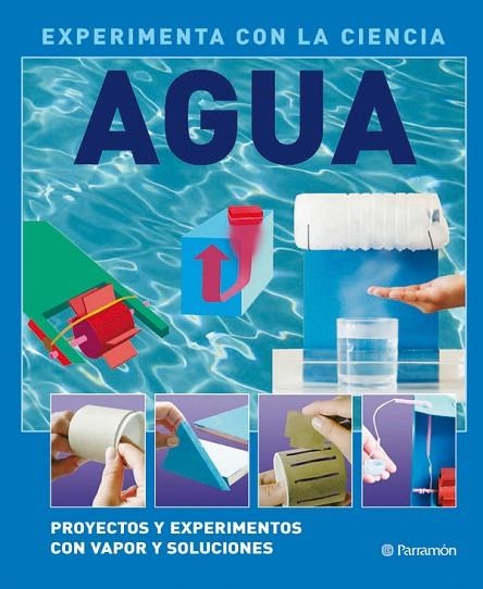AGUA (EXPERIMENTA CON LA CIENCIA) | 9788434234369 | Llibreria La Gralla | Librería online de Granollers