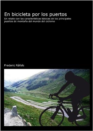 EN BICICLETA POR LOS PUERTOS | 9788496349414 | RAFOLS, FREDERIC | Llibreria La Gralla | Llibreria online de Granollers
