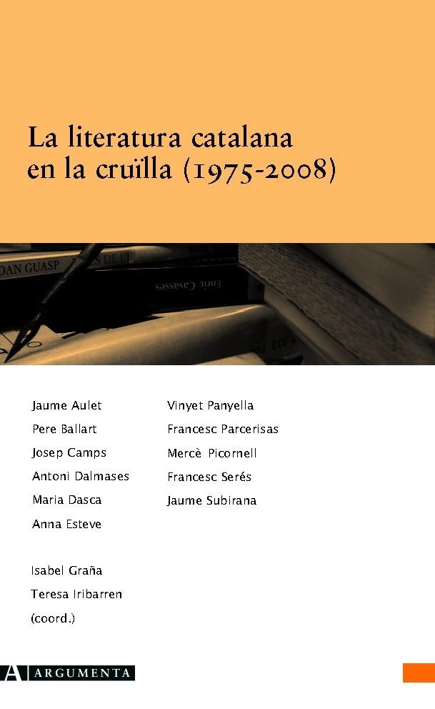 LITERATURA CATALANA EN LA CRUILLA 1975-2008 | 9788496349872 | Llibreria La Gralla | Librería online de Granollers