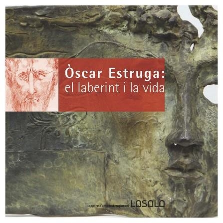 LABERINT I LA VIDA, EL | 9788496349971 | ESTRUGA, OSCAR | Llibreria La Gralla | Librería online de Granollers
