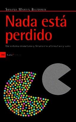 NADA ESTÁ PERDIDO | 9788498883657 | MARTÍN BELMONTE, SUSANA | Llibreria La Gralla | Llibreria online de Granollers