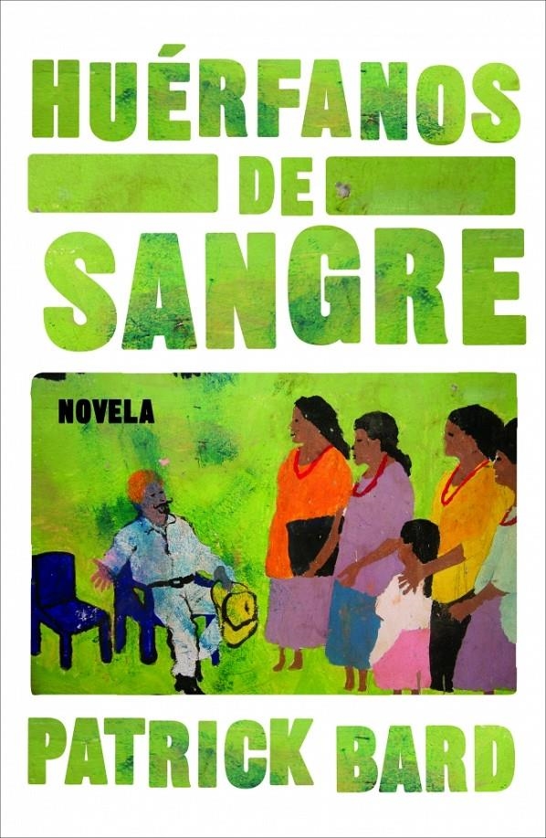 HUÉRFANOS DE SANGRE | 9788425346361 | BARD, PATRICK | Llibreria La Gralla | Librería online de Granollers