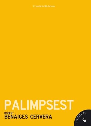 PALIMPSEST (SINALEFA, 35) | 9788415456018 | BENAIGES CERVERA, ROBERT | Llibreria La Gralla | Librería online de Granollers