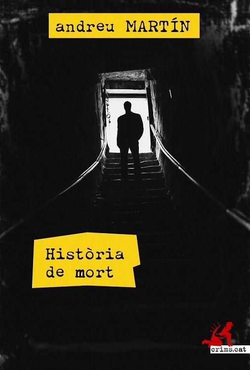 HISTÒRIA DE MORT | 9788415098393 | MARTÍN, ANDREU | Llibreria La Gralla | Llibreria online de Granollers