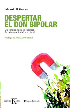 DESPERTAR EL DON BIPOLAR | 9788499880327 | GRECCO, EDUARDO H. | Llibreria La Gralla | Librería online de Granollers