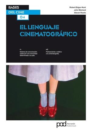 LENGUAJE CINEMATOGRÁFICO, EL (BASES DEL CINE, 4) | 9788434237803 | Llibreria La Gralla | Librería online de Granollers