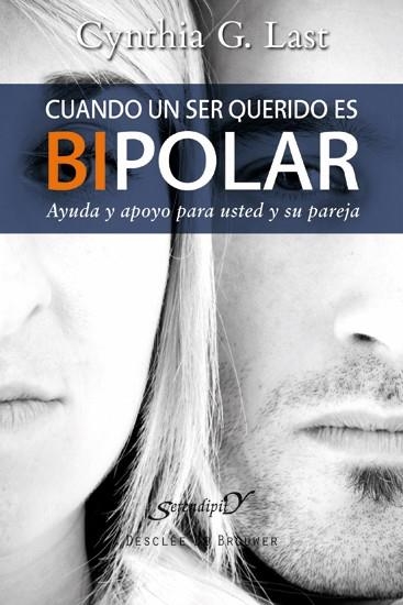 CUANDO UN SER QUERIDO ES BIPOLAR | 9788433025319 | LAST, CYNTHIA G. | Llibreria La Gralla | Librería online de Granollers