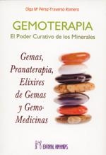 GEMOTERAPIA. EL PODER CURATIVO DE LOS MINERALES | 9788479104580 | PÉREZ-TRAVERSO ROMERO, OLGA Mª | Llibreria La Gralla | Llibreria online de Granollers