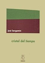CRISTAL DEL TIEMPO | 9788487524745 | BERGAMIN, JOSE | Llibreria La Gralla | Librería online de Granollers