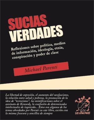 SUCIAS VERDADES | 9788496584426 | PARENTI, MICHAEL | Llibreria La Gralla | Llibreria online de Granollers