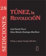 TÚNEZ,LA REVOLUCIÓN (SEDICIONES,38) | 9788496584419 | FIERRO, JOSÉ DANIEL / ALLENDE, ALMA | Llibreria La Gralla | Librería online de Granollers