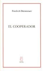 COOPERADOR, EL | 9788489753518 | DURRENMATT, FRIEDRICH | Llibreria La Gralla | Llibreria online de Granollers