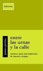 ENTRE LAS URNAS Y LA CALLE | 9788495786203 | PETRAS, JAIME | Llibreria La Gralla | Librería online de Granollers