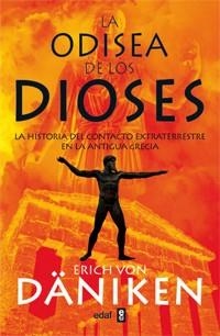 ODISEA DE LOS DIOSES, LA  | 9788441431690 | VON DÄNIKEN, ERICH | Llibreria La Gralla | Librería online de Granollers