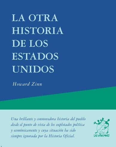 OTRA HISTORIA DE LOS ESTADOS UNIDOS,LA | 9788489753914 | ZINN,HOWARD | Llibreria La Gralla | Llibreria online de Granollers