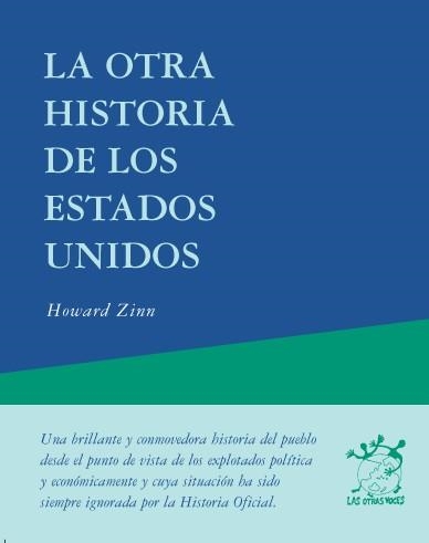OTRA HISTORIA DE LOS ESTADOS UNIDOS,LA | 9788489753914 | ZINN,HOWARD | Llibreria La Gralla | Librería online de Granollers