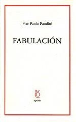 FABULACION | 9788489753839 | PASOLINI,PIER PAOLO | Llibreria La Gralla | Llibreria online de Granollers