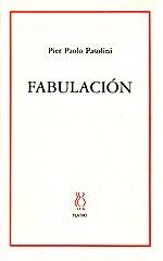 FABULACION | 9788489753839 | PASOLINI,PIER PAOLO | Llibreria La Gralla | Librería online de Granollers