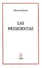 PRESIDENTAS, LAS | 9788489753259 | SCHWAB, WERNER | Llibreria La Gralla | Llibreria online de Granollers