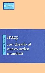 IRAQ: ¿UN DESAFIO AL NUEVO ORDEN MUNDIAL? | 9788489753242 | FOREST, EVA | Llibreria La Gralla | Llibreria online de Granollers