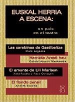 EUSKAL HERRIA A ESCENA UN PAIS EN EL TEATRO | 9788489753341 | Llibreria La Gralla | Librería online de Granollers