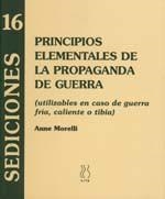 PRINCIPIOS ELEMENTALES DE LA PROPAGANDA DE GUERRA (S 16) | 9788489753600 | MORELLI, ANNE | Llibreria La Gralla | Librería online de Granollers