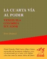 CUARTA VIA AL PODER, LA (LAS OTRAS VOCES 8) | 9788489753983 | DIETERICH, HEINZ | Llibreria La Gralla | Librería online de Granollers